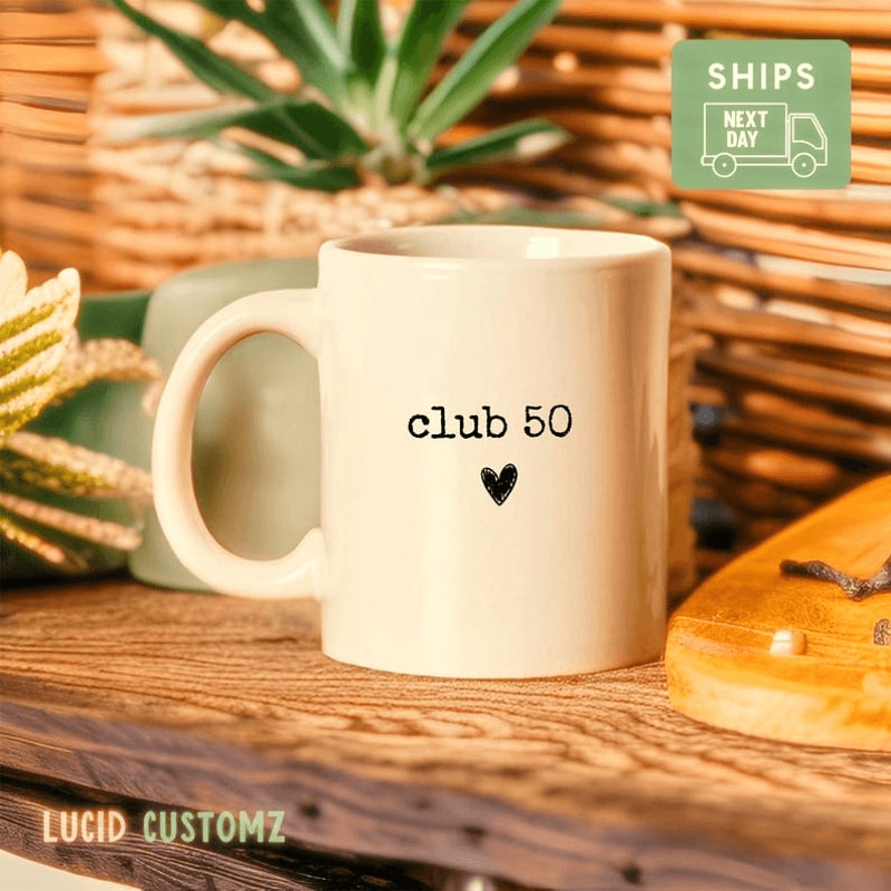 Funny 50th Birthday Mug 15 Oz Mug Club 50 Coffee Mug Turning 50 Gift For Women Men 0