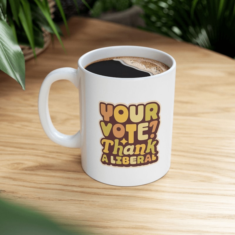 Liberal Thank You Political Coffee Mug Funny Voting Gift Ceramic Tea Cup 0