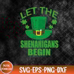 let the shenanigans begin shamrock clovers vintage svg, eps, png, dxf, digital download