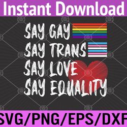 florida gay say gay say trans stay proud lgbtq gay rights svg, eps, png, dxf, digital download