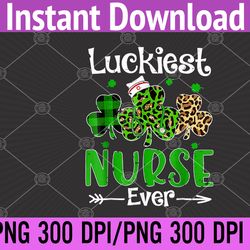 luckiest nurse ever nursing st patricks day shamrock leopard png digital download