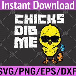 kids chicks dig me sunglasses cool toddler eastersvg, eps, png, dxf, digital download