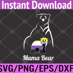 womens lgbtq non-binary mama bear lgbt non-binary pride enby svg, eps, png, dxf, digital download