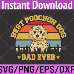 best poochon dog dad ever fathers day svg, eps, png, dxf, digital download