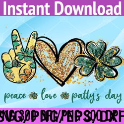 funny peace love patty's day st patrick's day png digital download