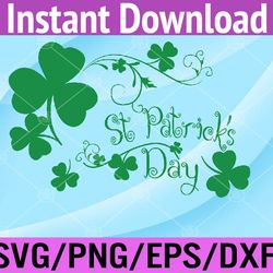 happy st patricks day and shamrock classic svg, eps, png, dxf, digital download