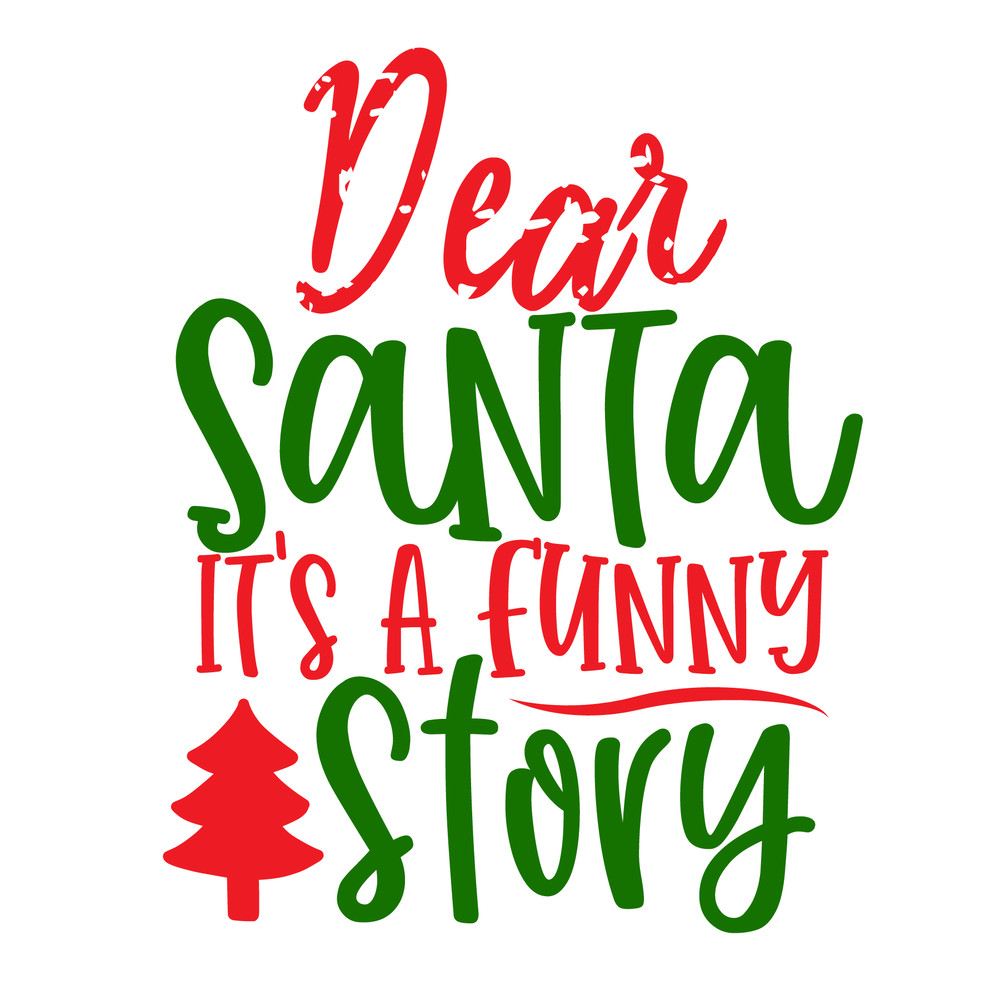 dear santa its a funny story-01.png