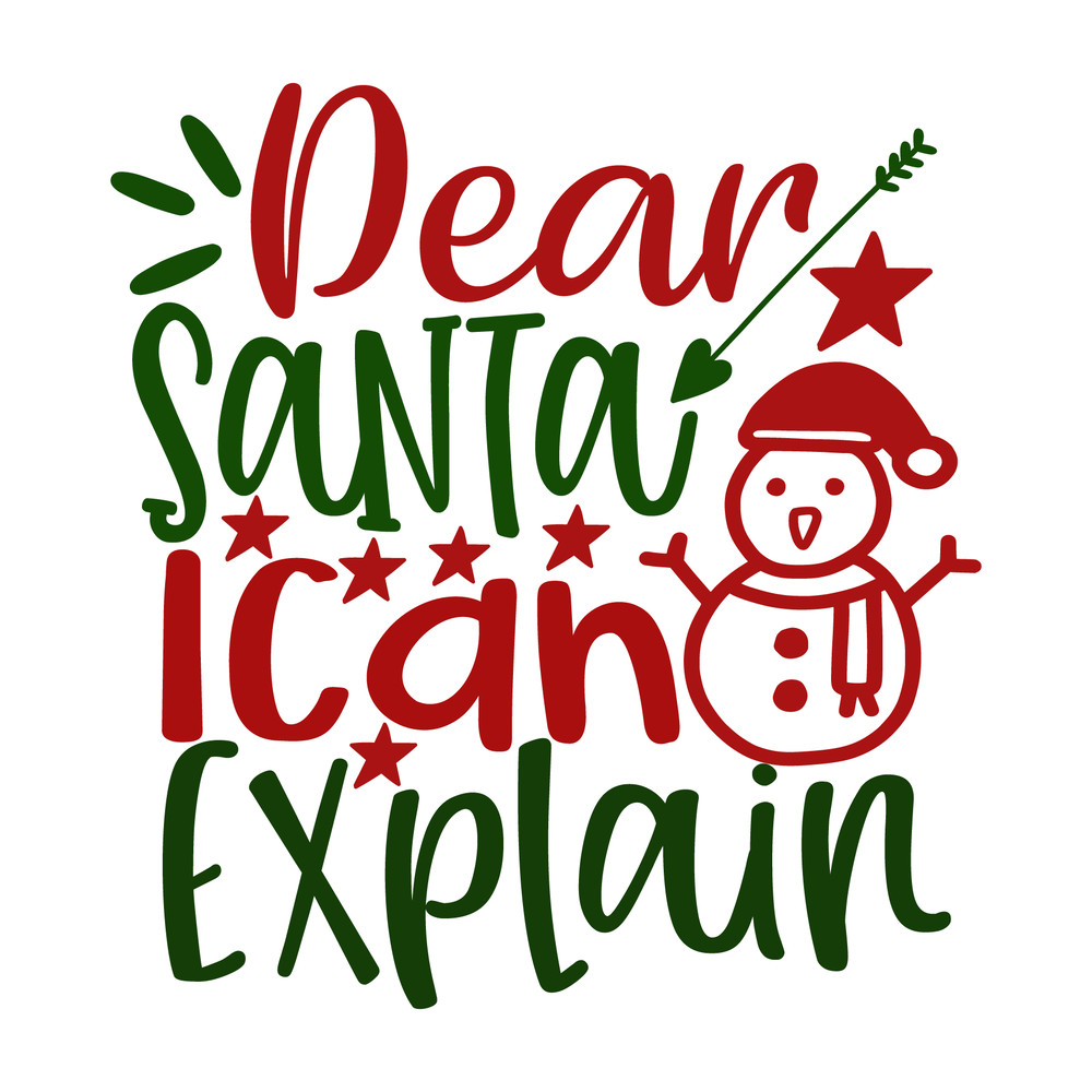 dear santa i can explain-01.png