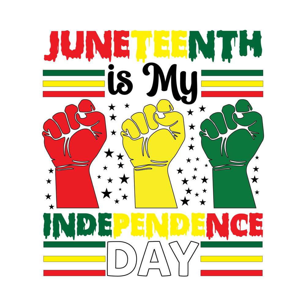 Juneteenth is My Independence Day-01.png