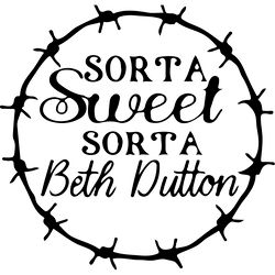 sorta beth dutton yellowstone svg, beth dutton svg, dutton rach svg, dutton family svg, yellowstone series svg file