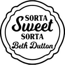 sorta beth yellowstone svg, yellowstone svg, national park svg, beth dutton svg, yellowstone movies digital download