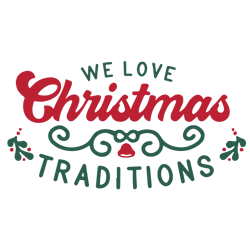 Merry Christmas logo Svg, Christmas Svg, Merry Christmas Svg, We Love Christmas Tradition Svg File Cut Digital Download