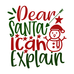Merry Christmas logo Svg, Christmas Svg, Dear Santa Ican Explain Svg, Christmas Svg File Cut Digital Download