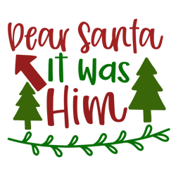 Merry Christmas logo Svg, Christmas Svg, Dear Santa It Was Him Svg, Christmas Svg File Cut Digital Download