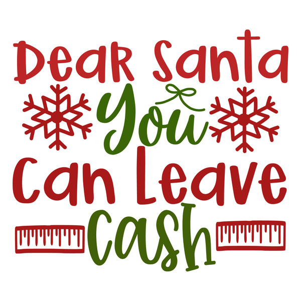 dear santa you can leav cash-01.png