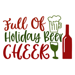 Merry Christmas logo Svg, Christmas Svg, Full Of Holiday Beer Cheer Svg, Christmas Svg File Cut Digital Download