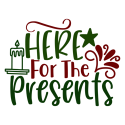 Merry Christmas logo Svg, Christmas Svg, Here For The Presents Svg, Christmas Svg File Cut Digital Download