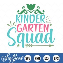 back to school svg, kindergarten squad svg, first day of school svg, kindergarten teacher squad svg, first day of kinder