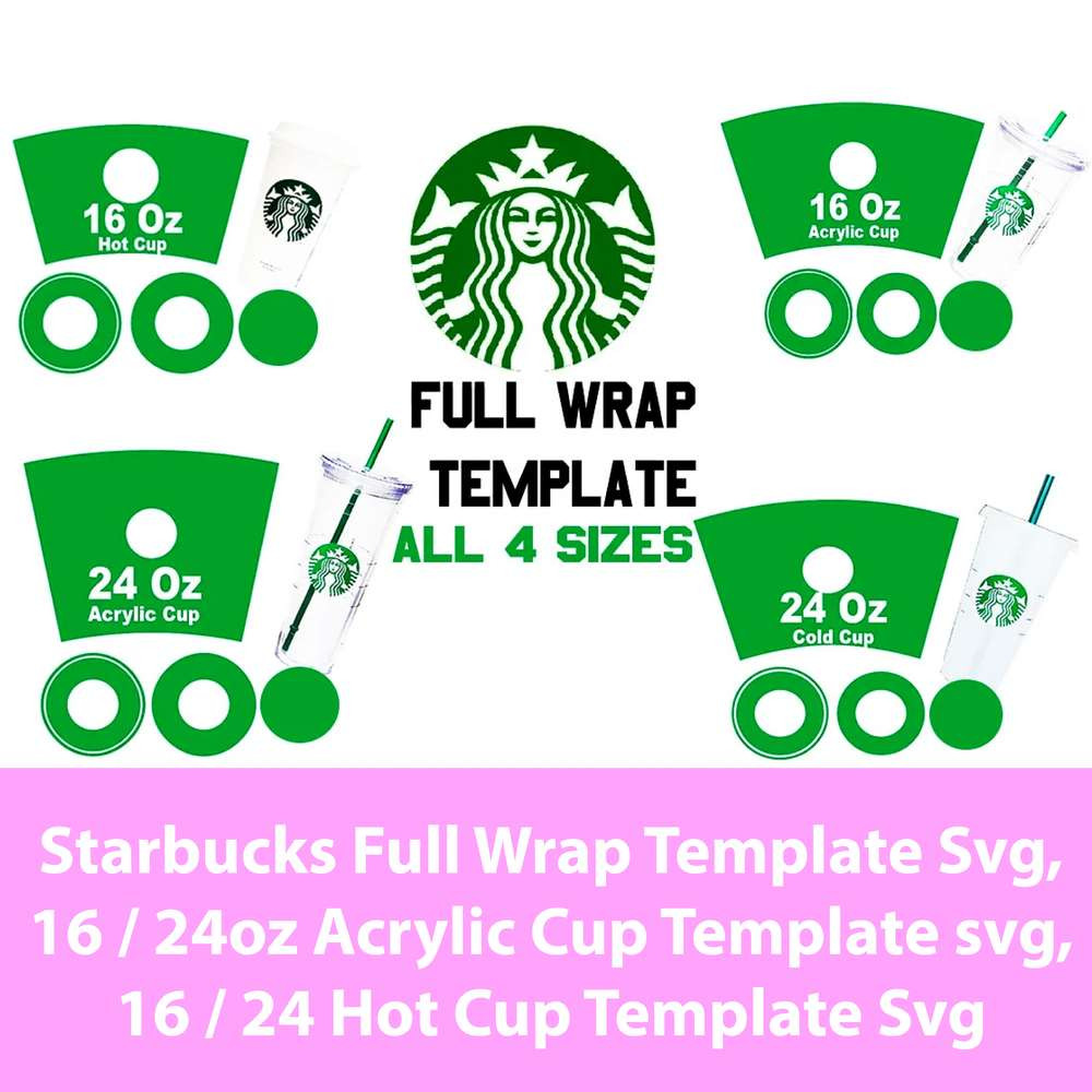 Starbucks Full Wrap Template Svg, 16oz 24oz Coffee Cup Template Svg, Starbucks Svg, Instant Dowload.jpg