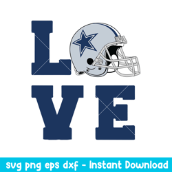 Love Dallas Cowboys svg, Dallas Cowboys Svg, NFL Svg, Png Dxf Eps Digital File