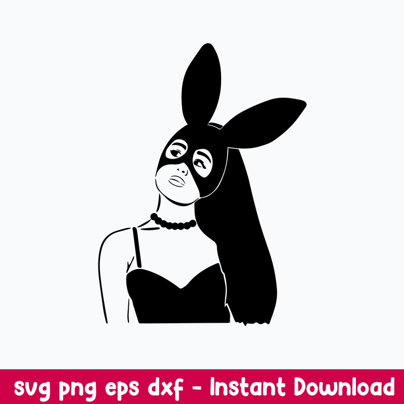 Ariana Grande Svg, Ariana Grande Leather Bunny Black Color Svg, Png Dxf Eps File.jpeg