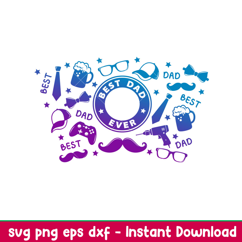 Best Dad Full Wrap, Best Dad Full Wrap Svg, Starbucks Svg, Coffee Ring Svg, Cold Cup Svg, png, dxf, eps file.jpeg