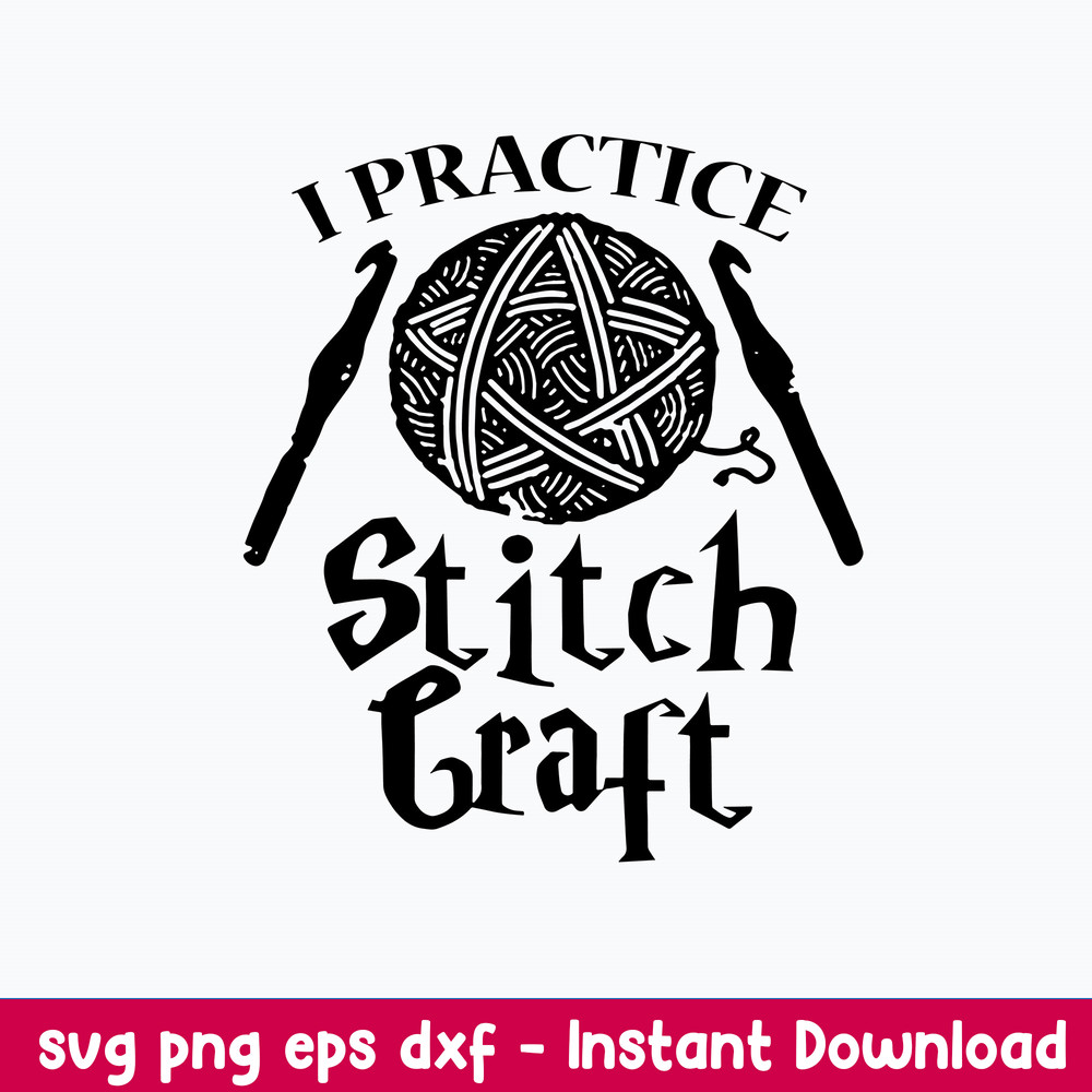 Crochet I practice Stitch Craft Svg, Crochet Grandma Svg, Png Dxf Eps File.jpeg