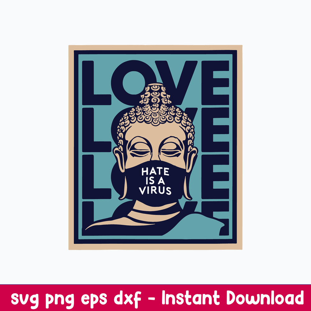 Hate Is A Virus Svg, Virus Svg, Funny Svg, Png Dxf Eps File.jpeg