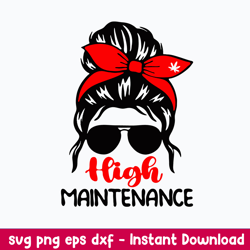 High Maintenance Messy Bun Hair Svg, Messy Bun Svg, Png Dxf Eps File