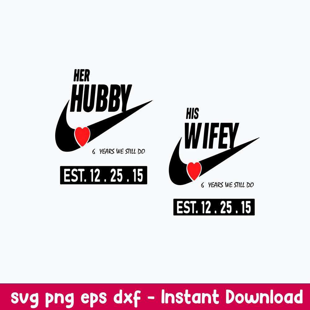Hubby _ Wifey Couple Svg, Nike Svg, Png Dxf Eps File.jpeg