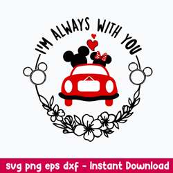 I am always with you svg, Mickey Mouse Svg, Disney Svg, Png dxf Eps File