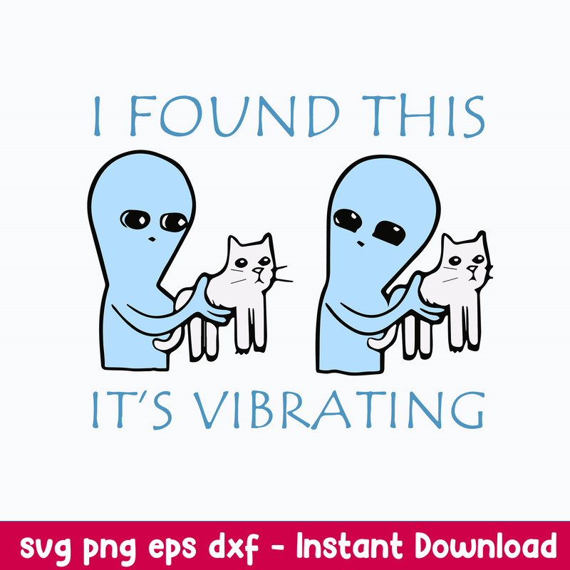 I Found This It_s Vibrating Svg, Png Dxf Eps File.jpeg