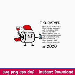 I Survived Of 2020 Svg, Christmas Funny Svg, Png Dxf Eps file