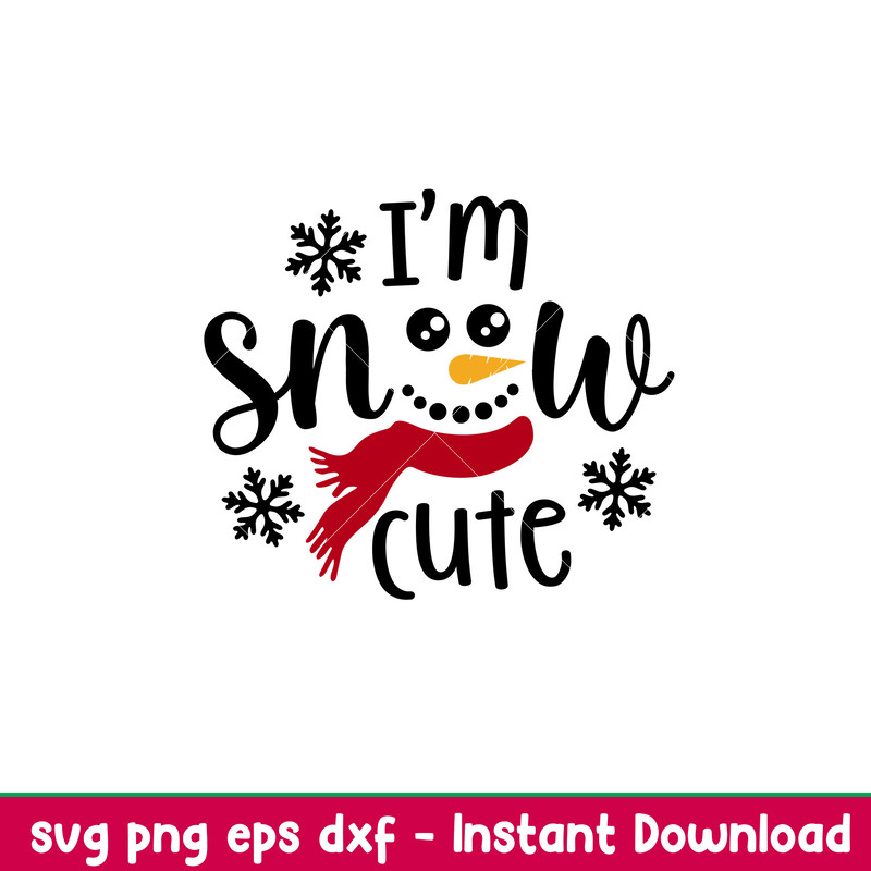 Im Snow Cute Snowman Face, I’m Snow Cute Snowman Face Svg, Christmas Svg, Merry Christmas Svg, png, dxf, eps file.jpeg