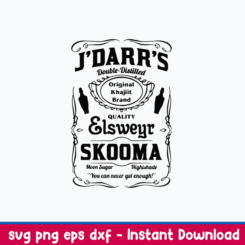 J’darr’s double-distilled original Khajiit Brand quality Elsweyr Skooma Svg, Png Dxf Eps File.jpeg