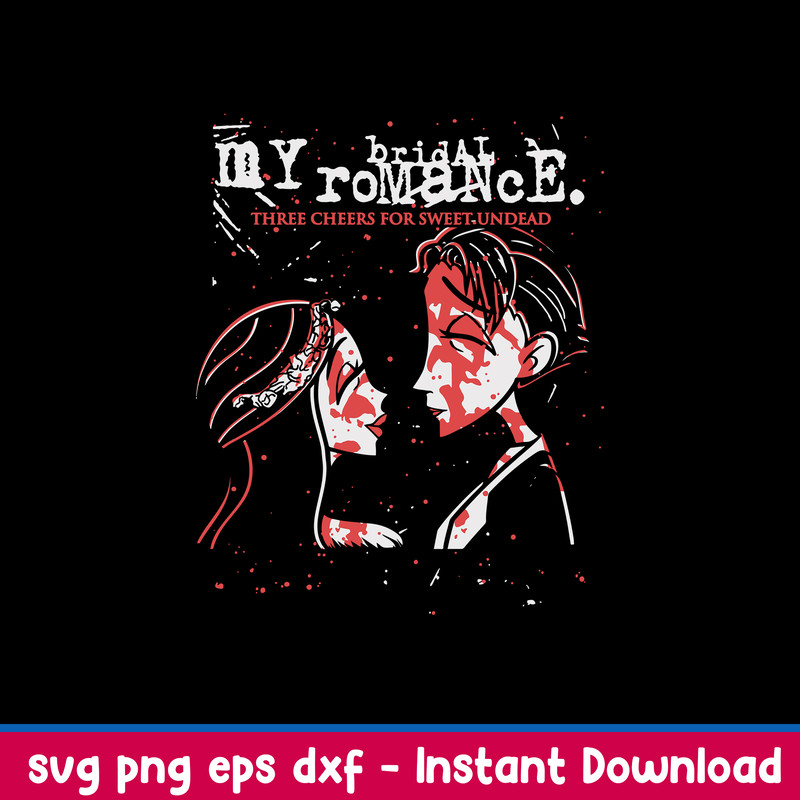My Bridal Romance Three Cheers For Sweet Undead Svg, Wedding Svg Png Dxf Eps File.jpg