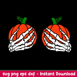 pumpkin boobs skeleton hands, pumpkin boobs halloween skeleton hands svg, halloween svg, png,dxf,eps file