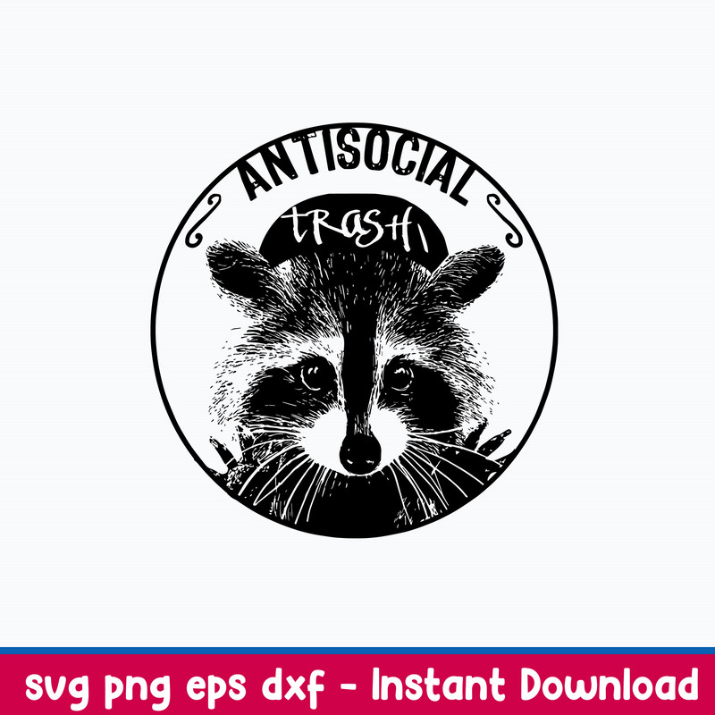 Raccoon Anti Social Svg, Raccoon Svg, Png Dxf Eps File.jpeg