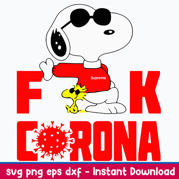 Snoppy Fuck Corona Svg, Snoopy Svg, Png Dxf Eps File.jpeg