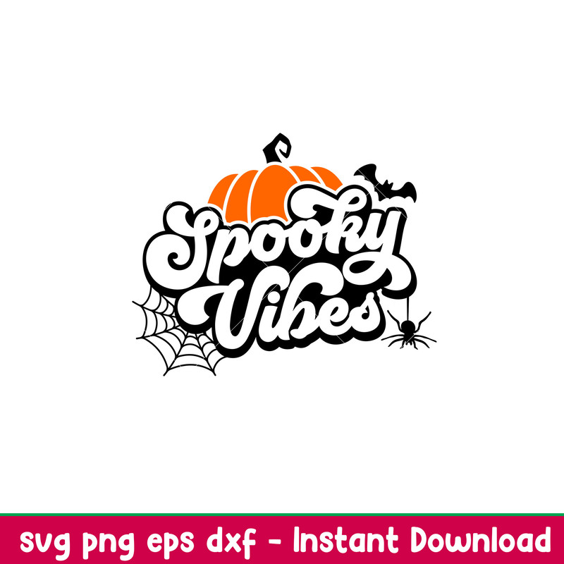 Spooky Vibes, Spooky Vibes Svg, Trick Or Treat Svg, Halloween Svg, Spooky Season Svg,png,dxf,eps file.jpeg