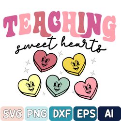 Teaching Sweethearts Svg, Teacher Valentines Svg, Valentines Svg, Retro Valentines Svg, Teacher Svg, Teacher Svg, Svg