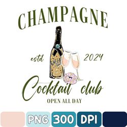 Champagne Png, Champagne Social Club Png, Classy Bachelorette Png, Trendy Cocktail Club Png, Happy New Year Png