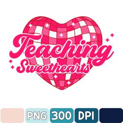 Teaching Sweethearts Png, Valentine Day Png, Teacher Valentine Png, Retro Valentine Png, Teacher Valentine Png, Digital