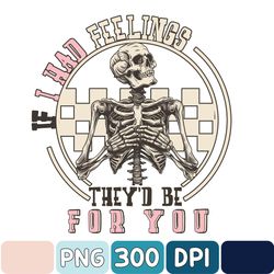 If I Had Feelings They'd Be For You Png, Valentine's Day Skeleton Png, Funny Png, Valentine Png, Digital File