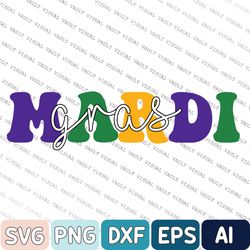 Mardi Gras Svg, Women Men Mardi Gras Svg, Mardi Gras Party Svg, Fat Tuesday Gift, Carnival Svg, Cute