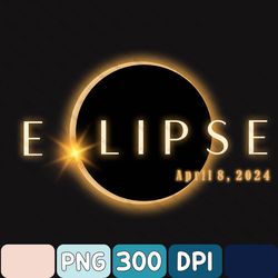Total Solar Eclipse Twice In A Lifetime 2024 Png, April 8 2024 Png, Usa Map, Path Of Totality Png, Spring Eclipse Souven