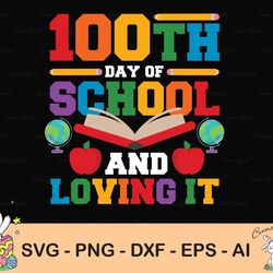 100 days of loving school svg, 100 days of school svg, 100 hearts svg, 100 days svg, 100th day svg png , school shirt