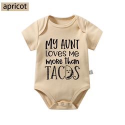 My Aunt Loves Me More Than Tacosbaby onesies newborn funny infant onesies