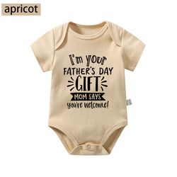 I'm Your Father's Day Giftbaby onesies newborn funny infant onesies