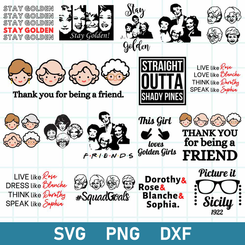 Golden Girls Bundle Svg, Golden Girls Svg, Stay Golden Svg, Png Dxf Digital File.jpg